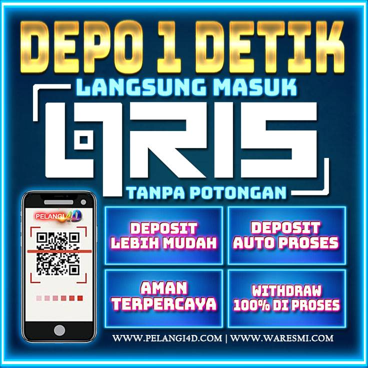 PELANGI4D - SITUS DEPO QRIS AUTO PROSES PER 1 DETIK